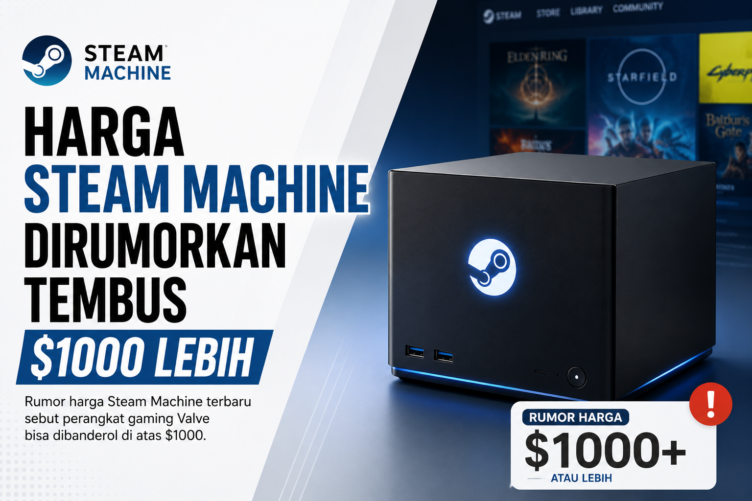 Harga Steam Machine Dirumorkan Tembus USD 1.000 Lebih, Valve Disebut Siapkan Perangkat Gaming Premium