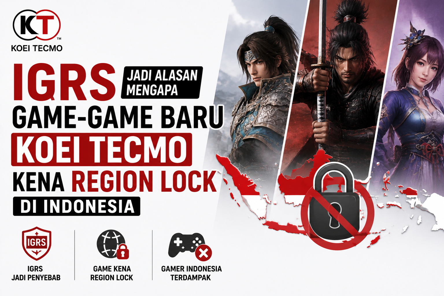 IGRS Jadi Alasan Mengapa Game-game Baru Koei Tecmo Kena Region Lock di Indonesia
