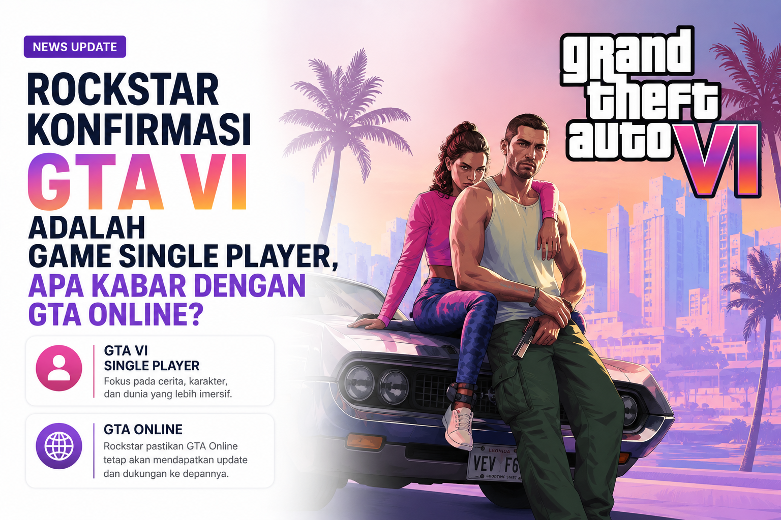 Rockstar Konfirmasi GTA VI Adalah Game Single Player, Apa Kabar dengan GTA Online?
