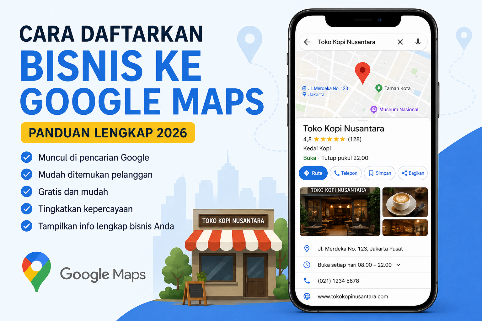 Cara Mendaftarkan Bisnis ke Google Maps agar Mudah Ditemukan Pelanggan, Panduan Lengkap 2026