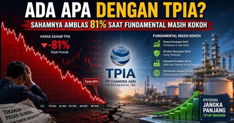 Ada Apa dengan TPIA? Sahamnya Amblas 81% Saat Fundamental Masih Kokoh